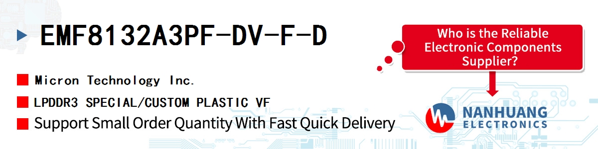 EMF8132A3PF-DV-F-D Micron LPDDR3 SPECIAL/CUSTOM PLASTIC VF