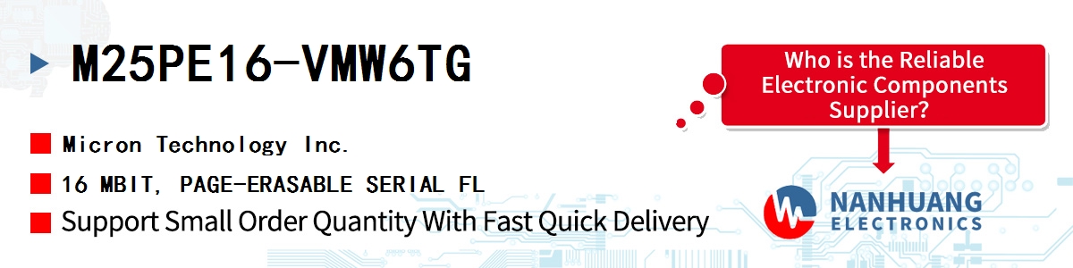 M25PE16-VMW6TG Micron 16 MBIT, PAGE-ERASABLE SERIAL FL