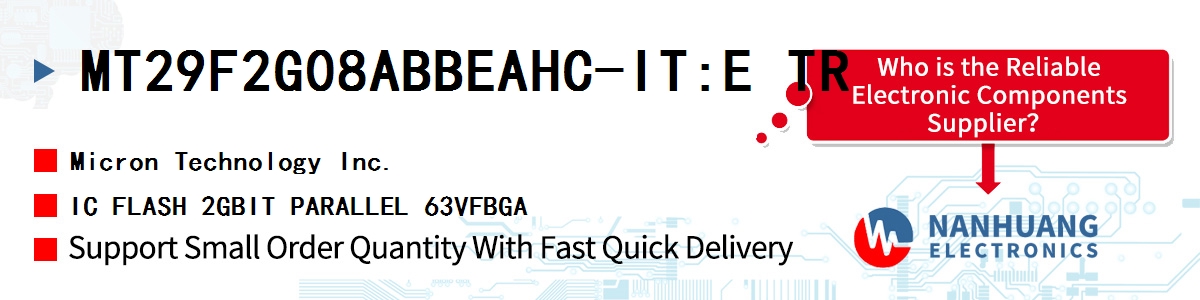 MT29F2G08ABBEAHC-IT:E TR Micron IC FLASH 2GBIT PARALLEL 63VFBGA