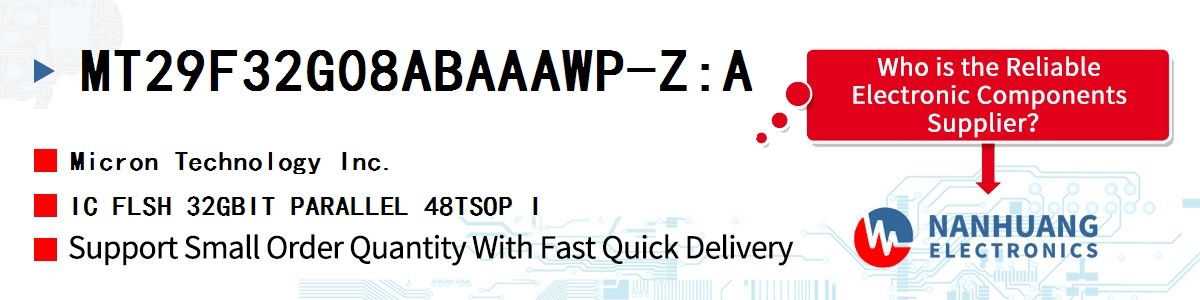 MT29F32G08ABAAAWP-Z:A Micron IC FLSH 32GBIT PARALLEL 48TSOP I