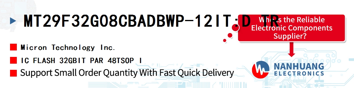 MT29F32G08CBADBWP-12IT:D TR Micron IC FLASH 32GBIT PAR 48TSOP I