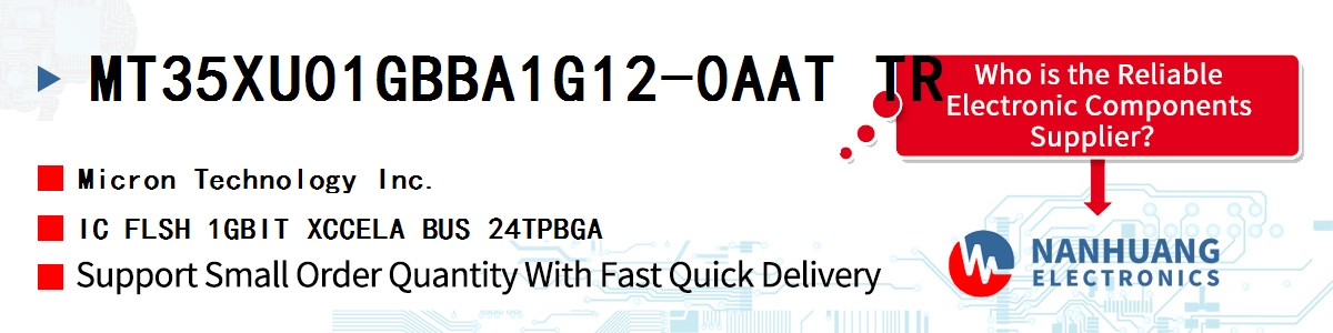 MT35XU01GBBA1G12-0AAT TR Micron IC FLSH 1GBIT XCCELA BUS 24TPBGA