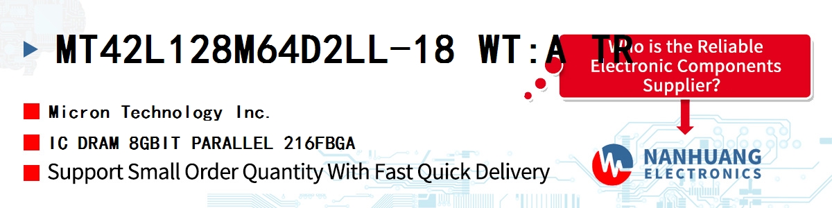 MT42L128M64D2LL-18 WT:A TR Micron IC DRAM 8GBIT PARALLEL 216FBGA