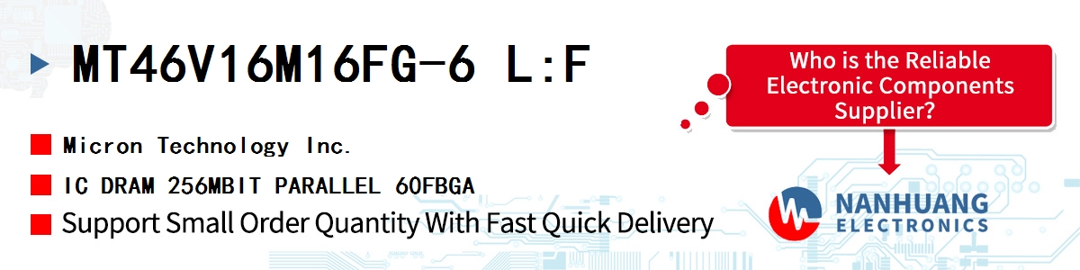 MT46V16M16FG-6 L:F Micron IC DRAM 256MBIT PARALLEL 60FBGA