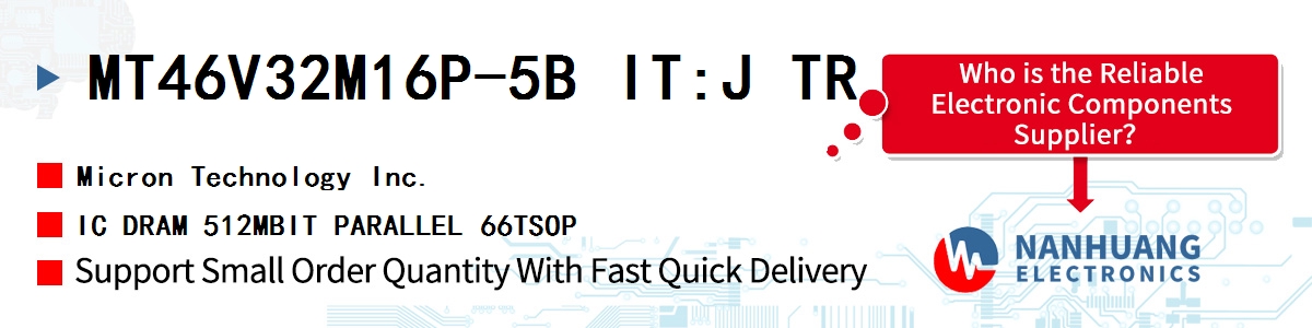 MT46V32M16P-5B IT:J TR Micron IC DRAM 512MBIT PARALLEL 66TSOP