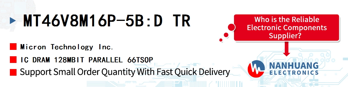 MT46V8M16P-5B:D TR Micron IC DRAM 128MBIT PARALLEL 66TSOP