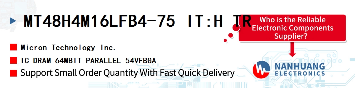 MT48H4M16LFB4-75 IT:H TR Micron IC DRAM 64MBIT PARALLEL 54VFBGA