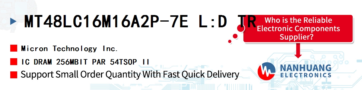 MT48LC16M16A2P-7E L:D TR Micron IC DRAM 256MBIT PAR 54TSOP II