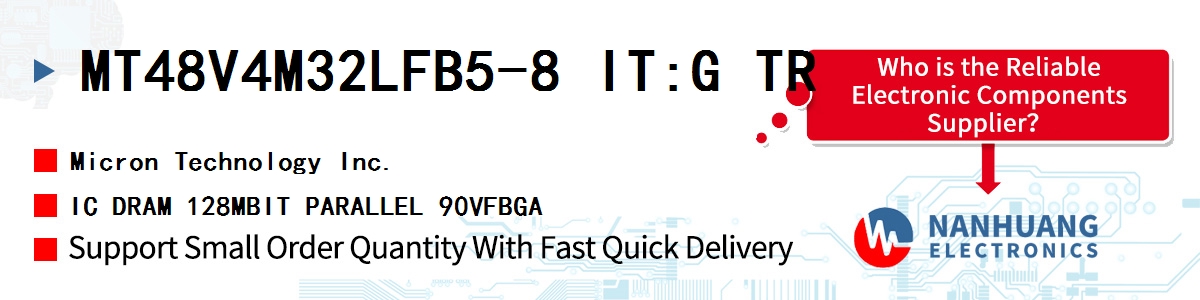 MT48V4M32LFB5-8 IT:G TR Micron IC DRAM 128MBIT PARALLEL 90VFBGA