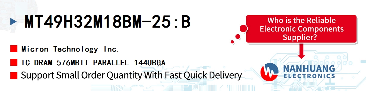 MT49H32M18BM-25:B Micron IC DRAM 576MBIT PARALLEL 144UBGA