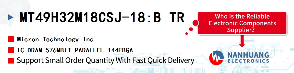 MT49H32M18CSJ-18:B TR Micron IC DRAM 576MBIT PARALLEL 144FBGA