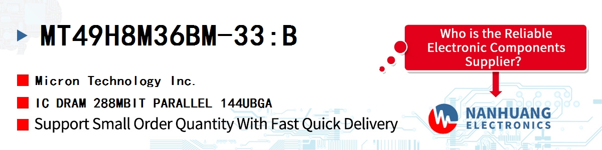 MT49H8M36BM-33:B Micron IC DRAM 288MBIT PARALLEL 144UBGA