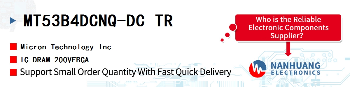 MT53B4DCNQ-DC TR Micron IC DRAM 200VFBGA