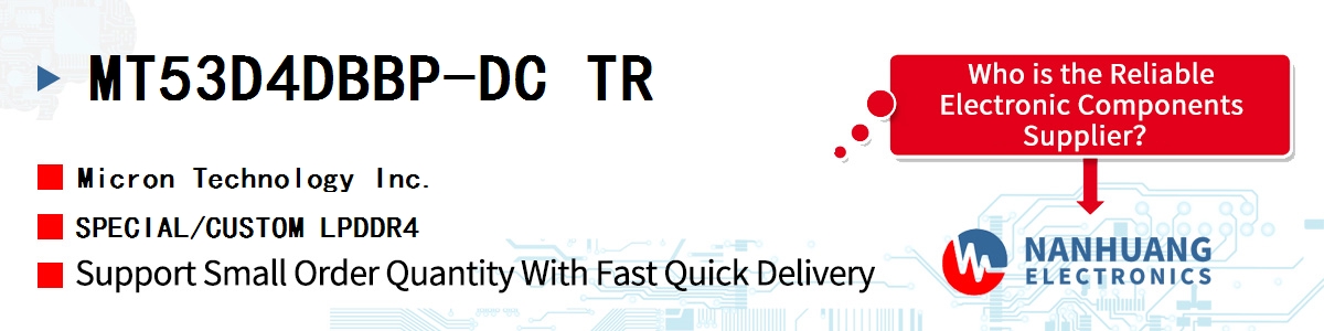 MT53D4DBBP-DC TR Micron SPECIAL/CUSTOM LPDDR4