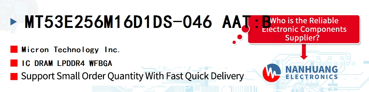 MT53E256M16D1DS-046 AAT:B Micron IC DRAM LPDDR4 WFBGA