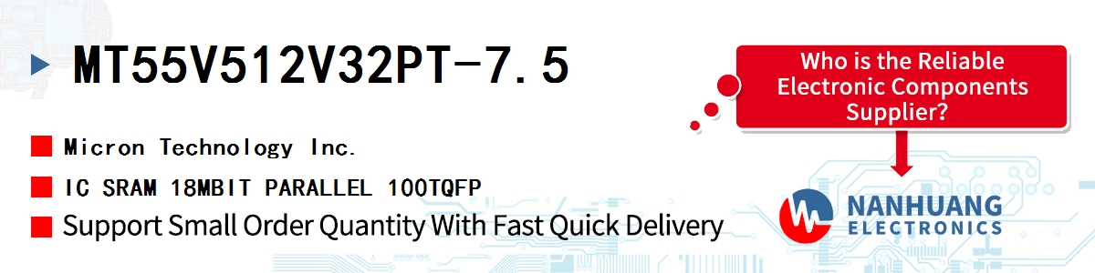 MT55V512V32PT-7.5 Micron IC SRAM 18MBIT PARALLEL 100TQFP